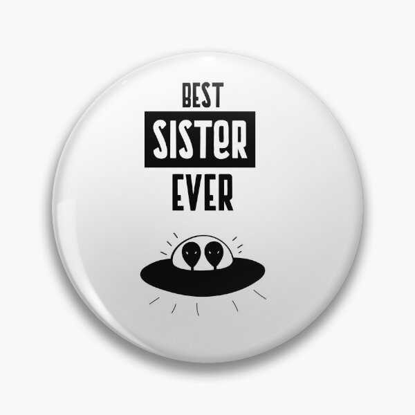Item preview, Best Sister Ever designed and sold by equilibrum08.