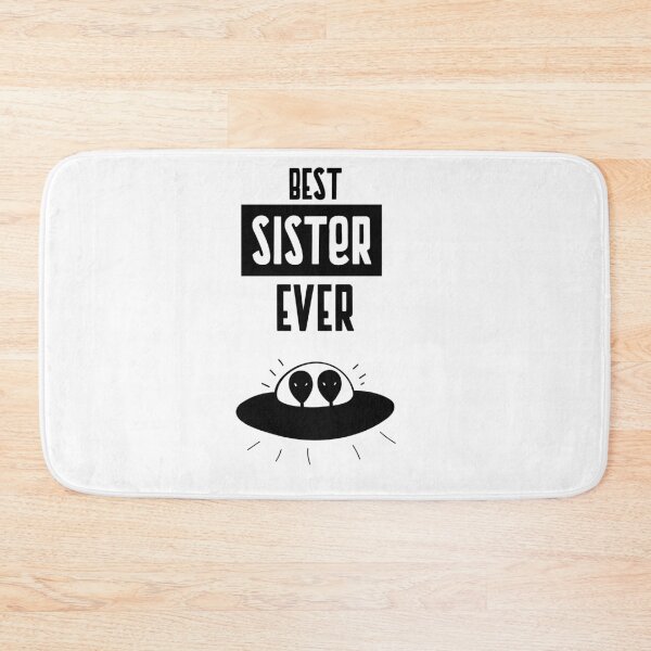 Item preview, Best Sister Ever designed and sold by equilibrum08.