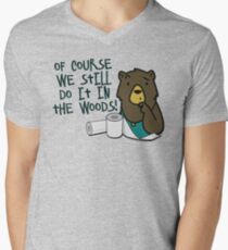 Hygiene-Obsessed Toilet Paper Bears - Of Course They Still Do It in the Woods - Charmin Bears Parody - Toilet Paper Bears Men's V-Neck T-Shirt