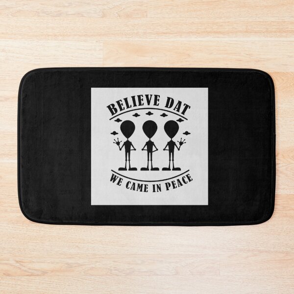 Item preview, believe dat we came in peace gray designed and sold by WilliamsGFX.
