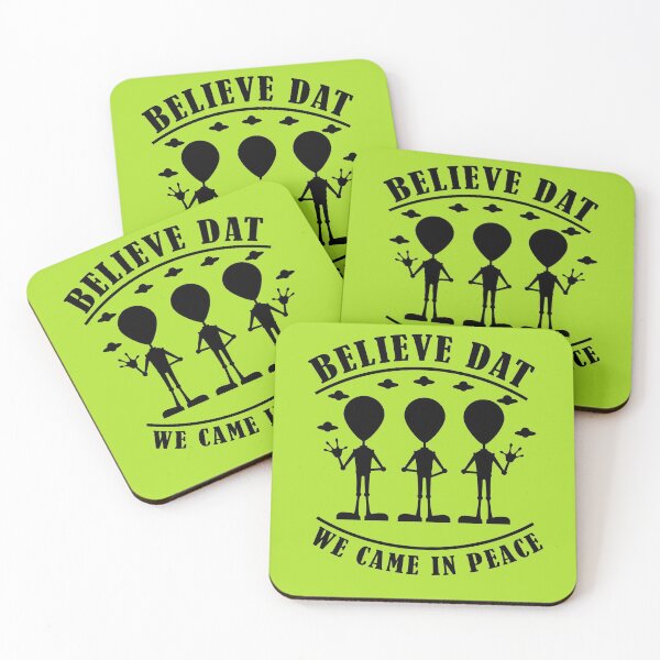 Item preview, believe dat we came in peace green designed and sold by WilliamsGFX.
