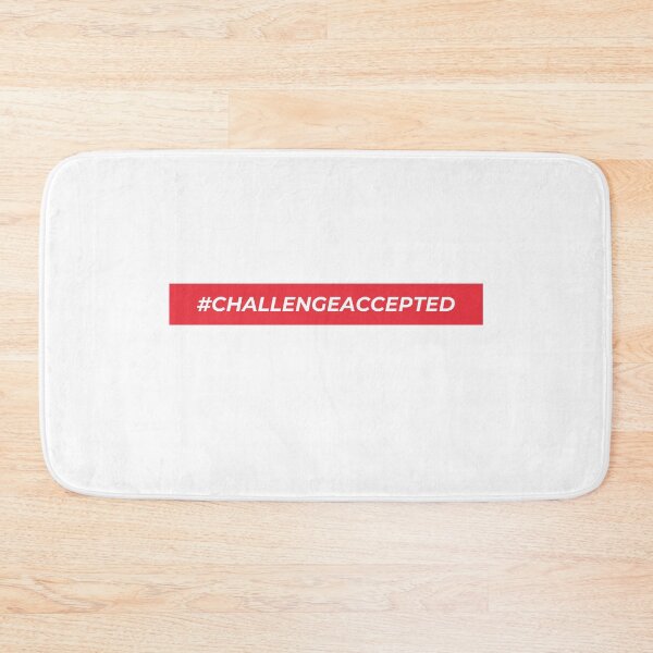 Item preview, #ChallengeAccepted designed and sold by Bradford Adams.
