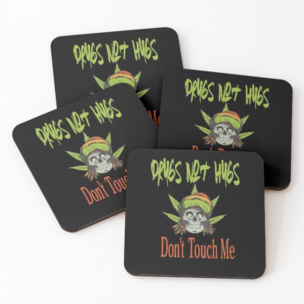 Item preview, Drugs Not Hugs, Don't Touch Me designed and sold by Mode Tees.