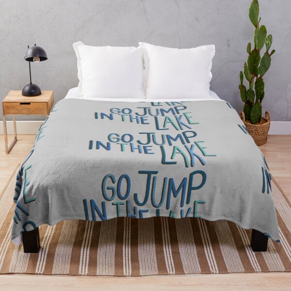 Item preview, Go Jump in the Lake designed and sold by carwalker13.