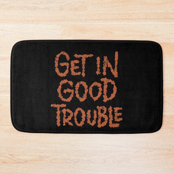 Item preview, Get in Good Necessary Trouble designed and sold by Zagach Letters.