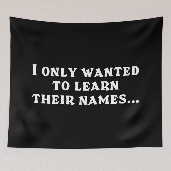Item preview, I ONLY WANTED TO LEARN THEIR NAMES Funny Kpop Quote designed and sold by SugarSaint.