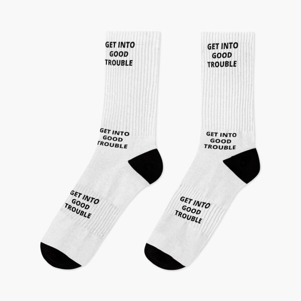 Item preview, Get into good trouble ,   Get in trouble. Good trouble . Necessary trouble designed and sold by Just Smile.