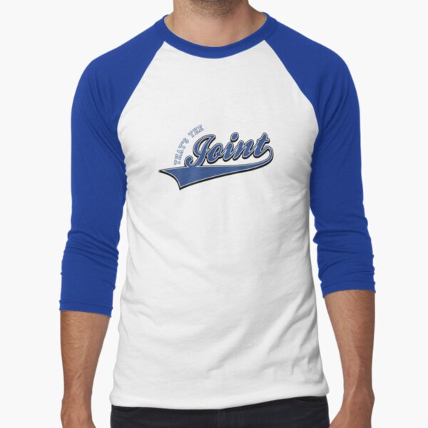 That's The Joint Baseball ¾ Sleeve T-Shirt