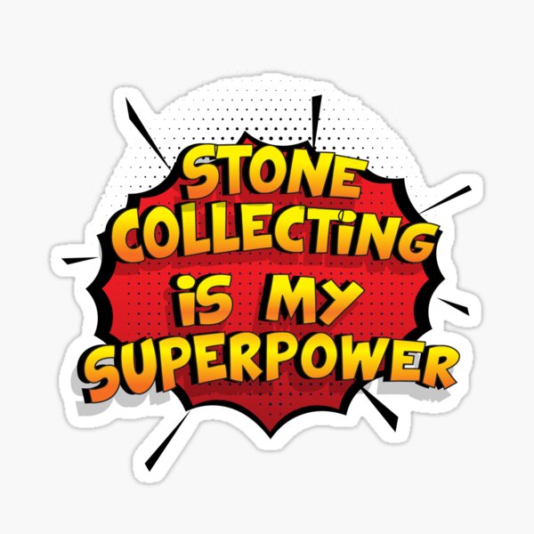 Stone Collecting ist mein Superpower Lustiges Stone Collecting Designgeschenk Sticker