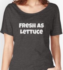 Fresh as Lettuce Women's Relaxed Fit T-Shirt