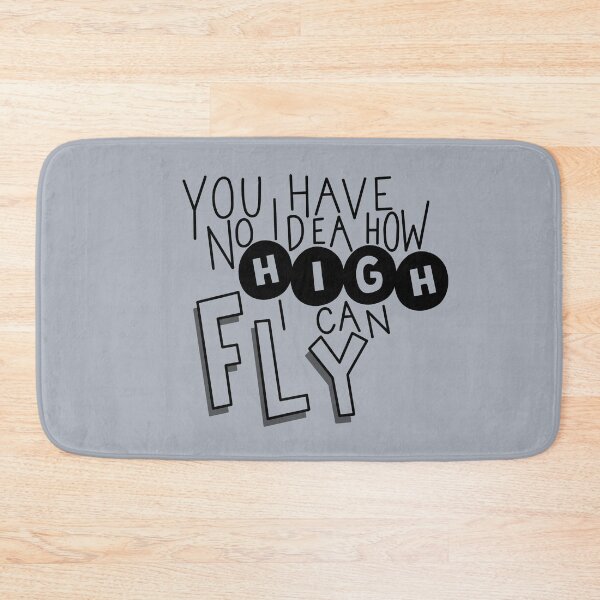 Item preview, You Have no Idea How High Can Fly designed and sold by carwalker13.