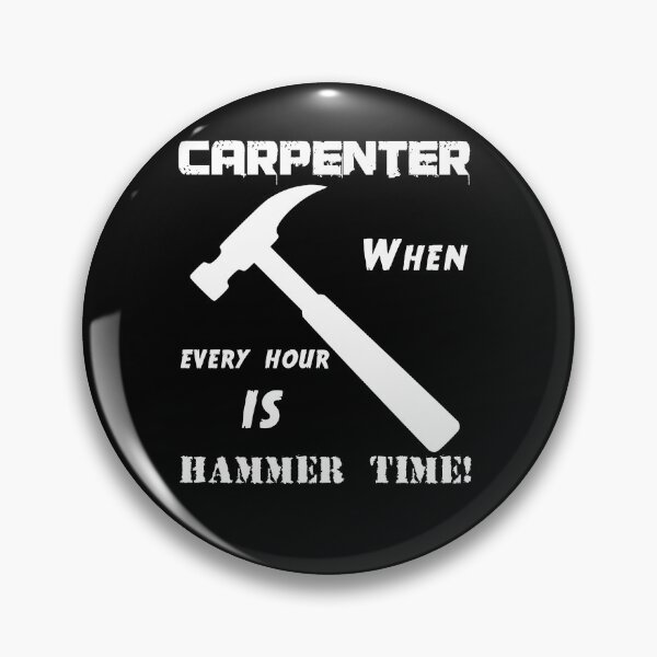 Item preview, Carpenter - Hammer Time designed and sold by headshote.