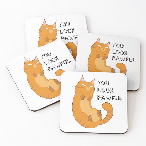 Item preview, You Look Pawful Cat designed and sold by sillybillies.