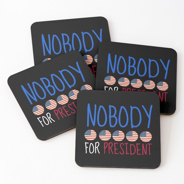 Item preview, Nobody for President! FLAG designed and sold by Beyond Words.