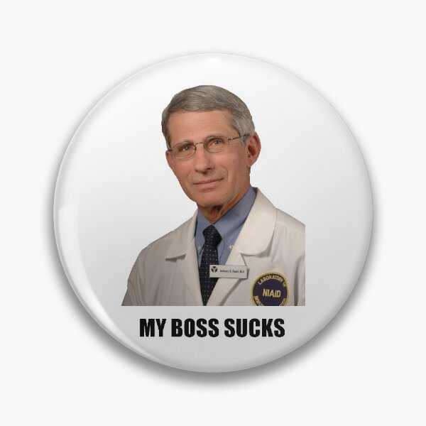 Item preview, Fauci: my boss sucks (alt. version) designed and sold by tshirtsfordays.