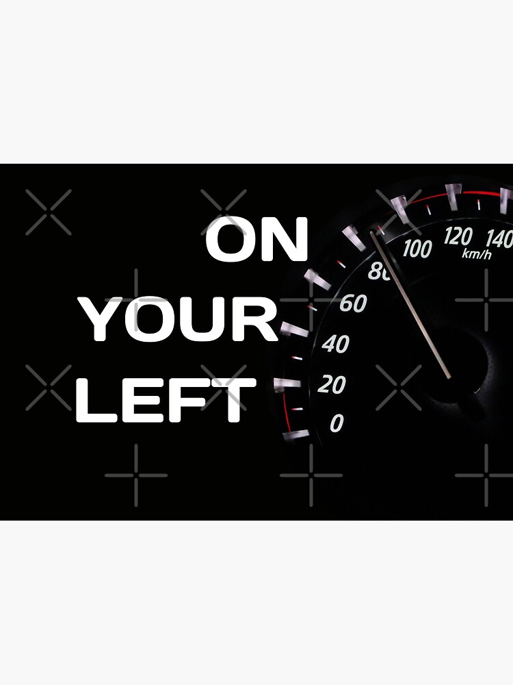 Passing On Your Left by shirtcrafts