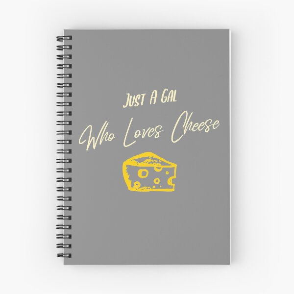 Item preview, Just A Gal Who Loves Cheese designed and sold by EricJP.