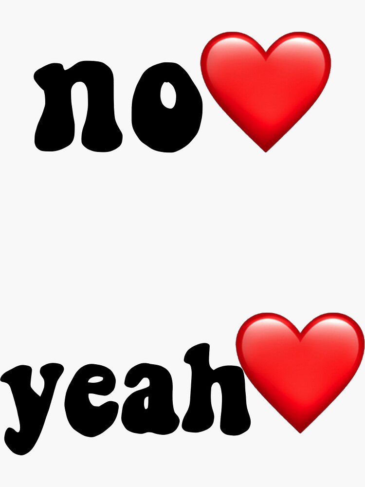 no-yeah-sticker-by-howellyoudoin-redbubble