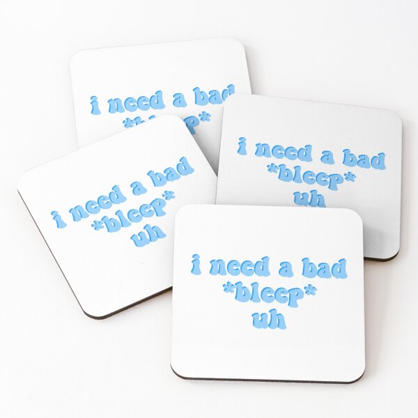 Item preview, i need a bad bleep uh designed and sold by DontWantTheHype.