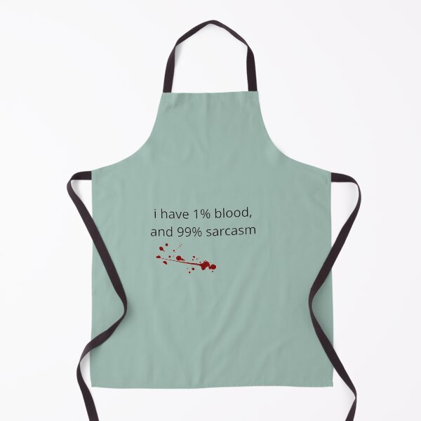 Item preview, I have 1% blood and 99%sarcasm designed and sold by Slangt-shirt.
