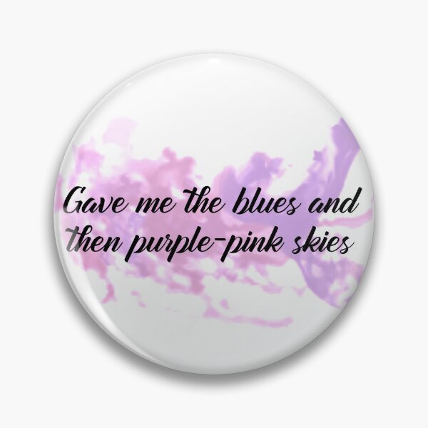 Item preview, Gave me the blues and then purple-pink skies - Taylor Swift designed and sold by Mxrloes.