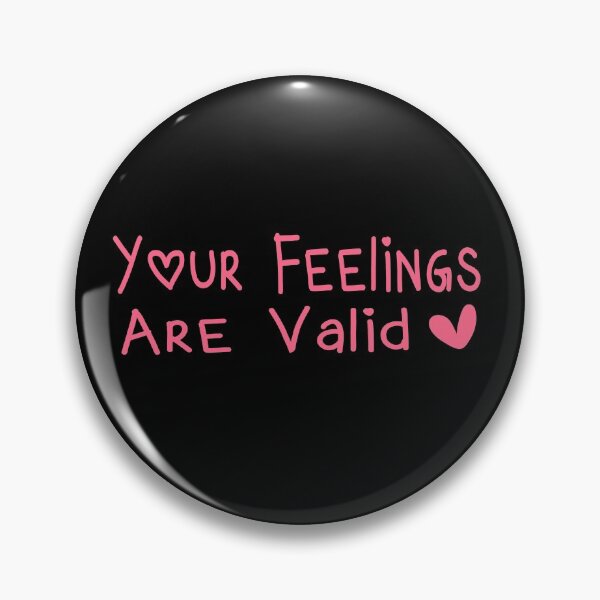 Item preview, Your Feelings Are Valid designed and sold by ZAstore.