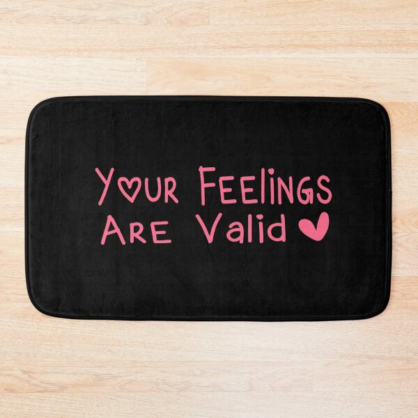 Item preview, Your Feelings Are Valid designed and sold by ZAstore.