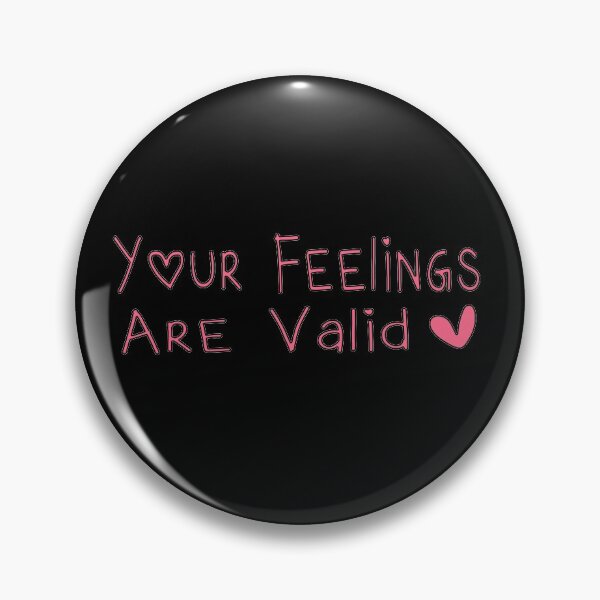 Item preview, Your Feelings Are Valid designed and sold by ZAstore.