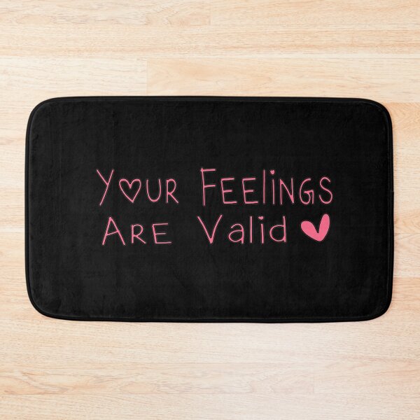 Item preview, Your Feelings Are Valid designed and sold by ZAstore.
