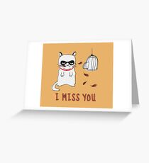 I Miss You Greeting Card