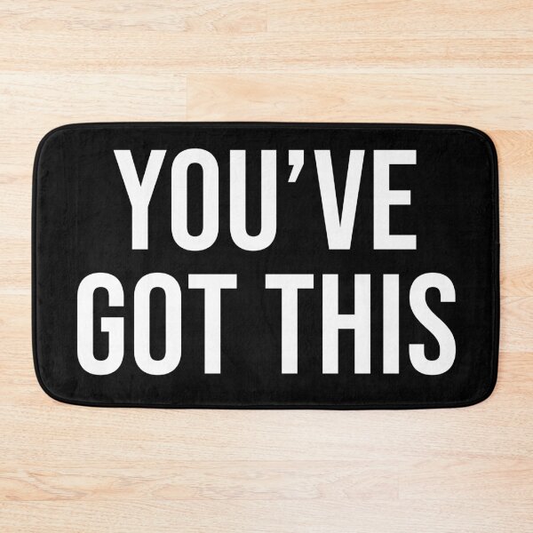 Item preview, YOU'VE GOT THIS designed and sold by BethanInChains.