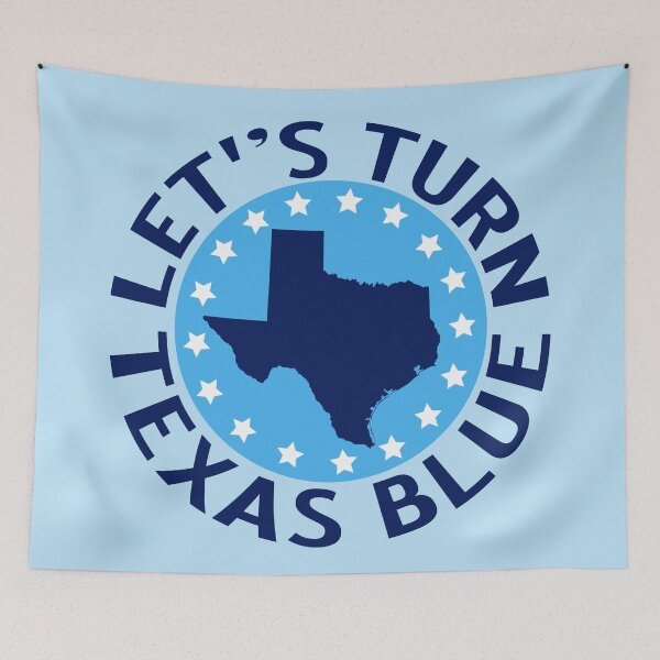 Item preview, Let's Turn Texas Blue designed and sold by Epic Love Designs.