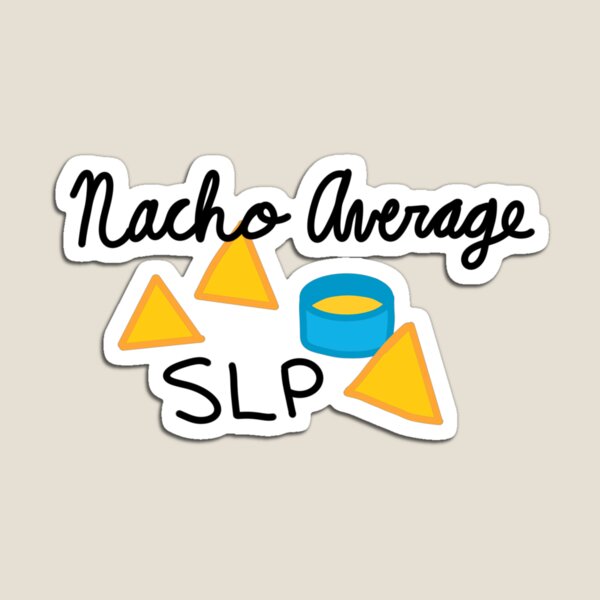 Item preview, Nacho Average SLP designed and sold by Speech Therapy Penguin.