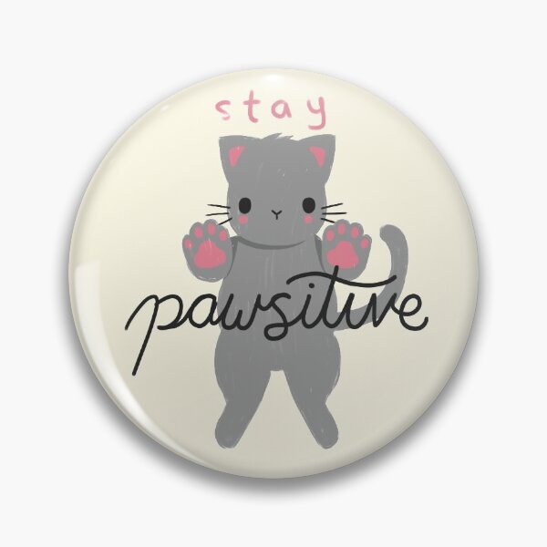 Item preview, stay PAWSitive - ALL PROCEEDS DONATED designed and sold by openheartz.