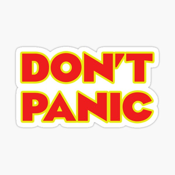 Don't Panic Sticker