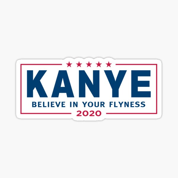 Kanye 2020 deals bumper sticker