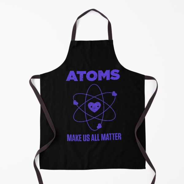 Item preview, Atoms Make Us All Matter Science Funny designed and sold by artworkbyrihen.