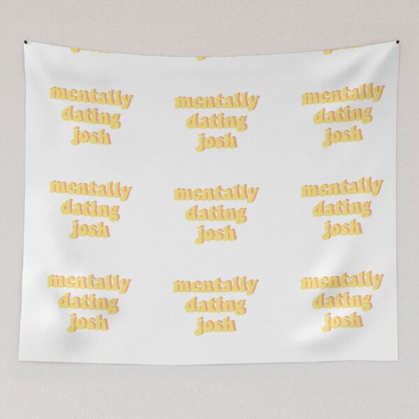 Item preview, mentally dating josh designed and sold by DontWantTheHype.