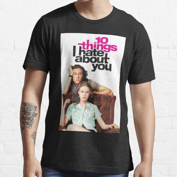 10 things i hate about you t shirt