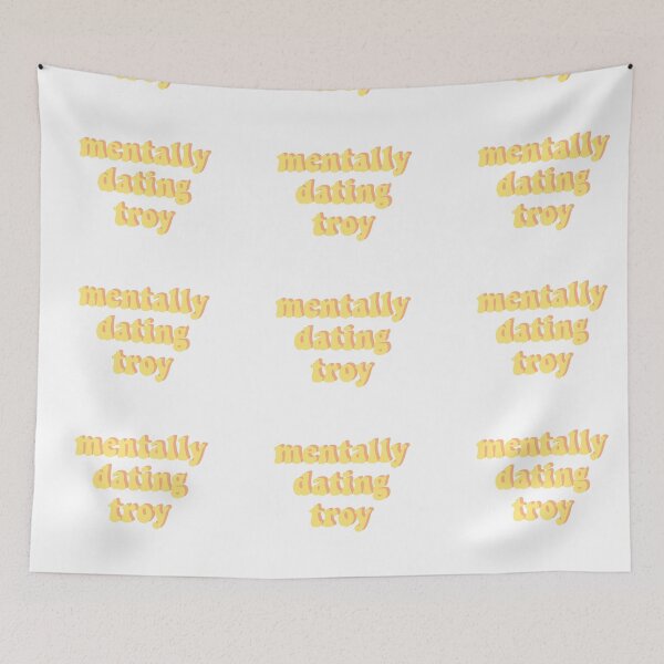 Item preview, mentally dating troy designed and sold by DontWantTheHype.