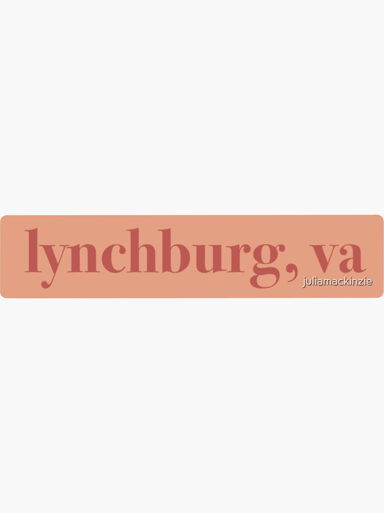 "Lynchburg, VA Logo" Sticker for Sale by juliamackinzie Redbubble
