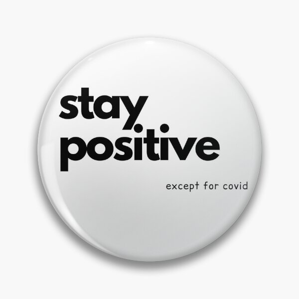 Item preview, stay positive designed and sold by schenwow.