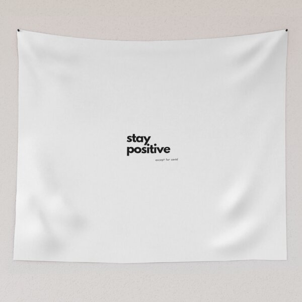 Item preview, stay positive designed and sold by schenwow.