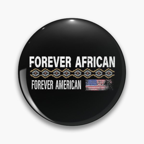 Item preview, Forever African Forever American | African American  designed and sold by MyLifeStyleShop.