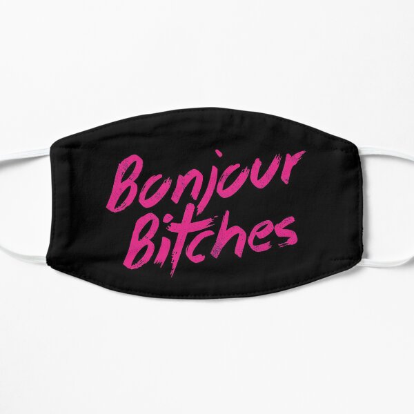 Bonjour Bitches Mask