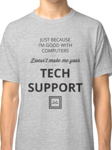 Tech Support: Camisetas | Redbubble