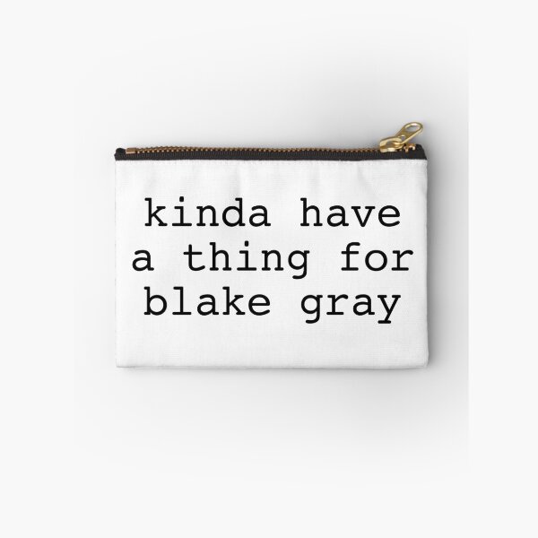 Item preview, kinda have a thing for blake gray designed and sold by DontWantTheHype.