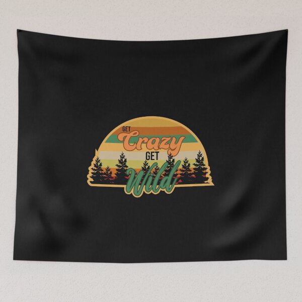 Item preview, Get Crazy Get Wild Old Retro Vintage Style designed and sold by tinypurpleland.