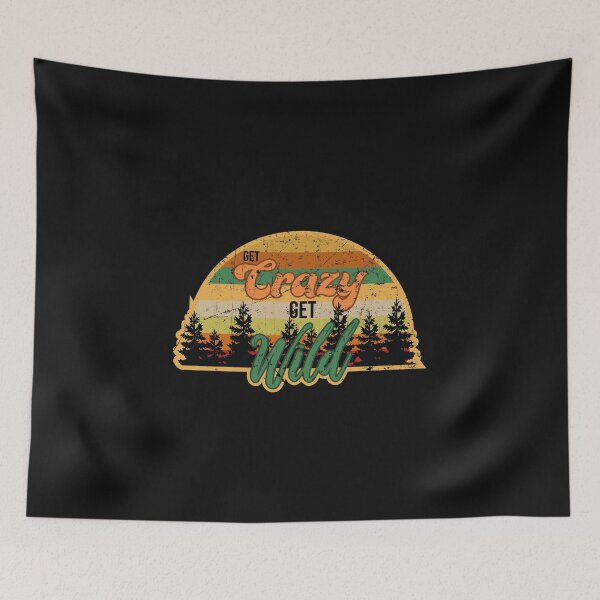 Item preview, Get Crazy Get Wild Old Retro Vintage Style Distressed designed and sold by tinypurpleland.
