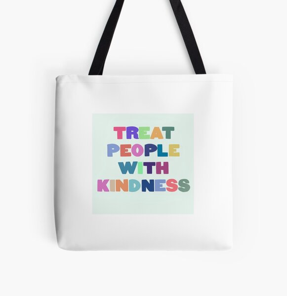 Item preview, Treat People With Kindness Design  designed and sold by MSCreations3.